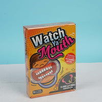Watch Ya Mouth!